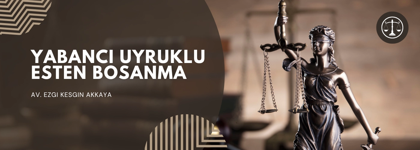 Yabancı Uyruklu Eşten Türkiyede Boşanma
